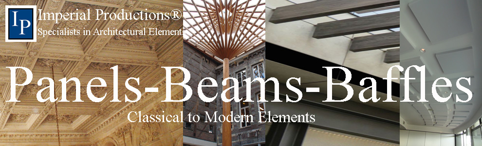 ceiling panels, ceiling beams and posts, ceiling baffels, ceiling panels from classical to modern