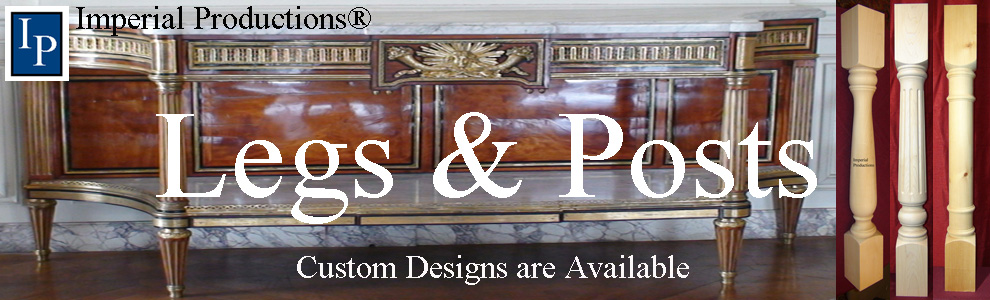 Furniture Legs and Kitchen Posts from Hardwoods