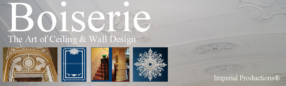 Boiseire the Art of Ceilings and Wall Design