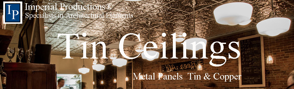 Imperial tin ceilings - huge selection of tin and aluminum, copper plated